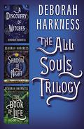 The All Souls Trilogy (All Souls #1-3) by Deborah Harkness