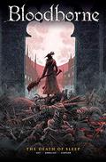 Bloodborne, Vol. 1: The Death of Sleep by Aleš Kot