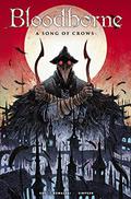 Bloodborne, Vol. 3: A Song of Crows (Bloodborne #3) by Aleš Kot