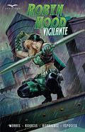 Robyn Hood: Vigilante by Ben Meares