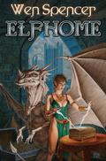 Elfhome by Wen Spencer