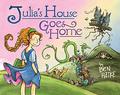 Julia's House Goes Home (Julia's House #3) by Ben Hatke