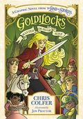 Goldilocks: Wanted Dead or Alive (The Land of Stories Graphic Novels #1) by Chris Colfer