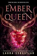 Ember Queen (Ash Princess Trilogy #3) by Laura Sebastian