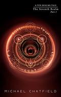 The Seventh Realm, Part 1 by Michael Chatfield