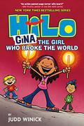 Hilo Book 7: Gina---The Girl Who Broke the World (Hilo #7) by Judd Winick