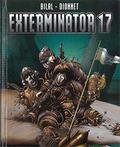 Exterminator 17 (Exterminateur 17 #1) by Jean-Pierre Dionnet