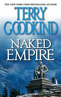 Naked Empire by Terry Goodkind