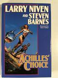Achilles' Choice by Larry Niven, Steven Barnes