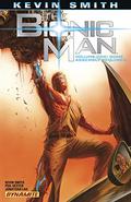 Kevin Smith's the Bionic Man Volume 1: Some Assembly Required (The Bionic Man #1-10) by Kevin Smith