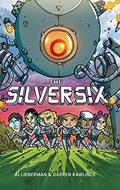 The Silver Six by A.J. Lieberman