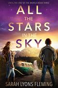 All the Stars in the Sky by Sarah Lyons Fleming