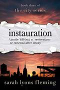 Instauration by Sarah Lyons Fleming