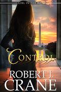 Control (Out of the Box #28) by Robert J. Crane