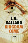 Kingdom Come by J.G. Ballard