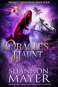 Oracle's Haunt by Shannon Mayer