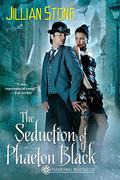 The Seduction of Phaeton Black (Paranormal Investigator #1) by Jillian Stone