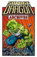 Savage Dragon Archives, Vol. 1 (Savage Dragon Archives #1) by Erik Larsen