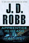 Apprentice in Death by J.D. Robb