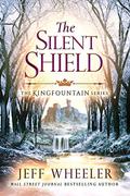 The Silent Shield by Jeff Wheeler