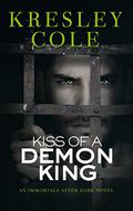 Kiss of a Demon King (Immortals After Dark #6) by เครสลีย์ โคล