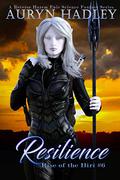 Resilience by Auryn Hadley