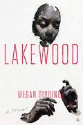 Lakewood by Megan Giddings