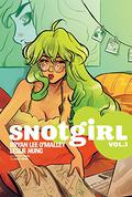 Snotgirl, Vol. 1: Green Hair Don't Care (Snotgirl #1-5) by Mickey Quinn