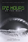 172 Hours on the Moon by Johan Harstad
