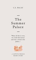 The Summer Palace by C.S. Pacat