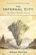 The Infernal City (The Elder Scrolls #1) by J. Gregory Keyes