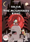 Hilda and the Mountain King (Hilda #6) by Luke Pearson