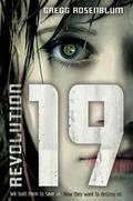 Revolution 19 (Revolution 19 #1) by Gregg Rosenblum