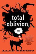 Total Oblivion, More or Less by Anya Johanna DeNiro