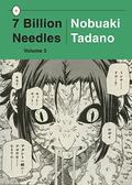 7 Billion Needles, Vol. 3 (7 Billion Needles #3) by Nobuaki Tadano