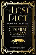 The Lost Plot (The Invisible Library #4) by Genevieve Cogman