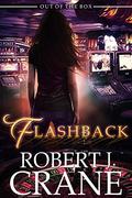 Flashback by Robert J. Crane