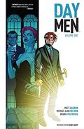 Day Men Vol. 1: Lux in Tenebris (Day Men #1-4) by Matt Gagnon