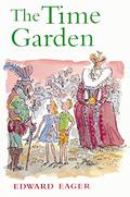 The Time Garden by Edward Eager