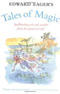 Tales of Magic Boxed Set (Tales of Magic #1-4) by Edward Eager