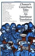 Chaucer's Canterbury Tales  (Selected): An Interlinear Translation by Geoffrey Chaucer, Vincent Foster Hopper