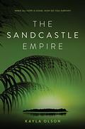 The Sandcastle Empire by Kayla Olson