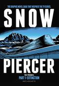 Snowpiercer - The Prequel: Extinction (Transperceneige #5) by Matz