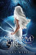 Storm Siren (Storm Siren #1) by Mary Weber