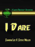 I Dare by Sharon Lee, Steve Miller
