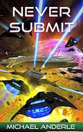 Never Submit by Michael Anderle, Kat Lind