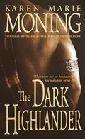 The Dark Highlander by Karen Marie Moning