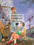 Mobile Suit Gundam: THE ORIGIN, Volume 6: To War (Mobile Suit Gundam: The Origin Aizōban edition #6) by Yoshikazu Yasuhiko