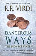 Dangerous Ways by R.R. Virdi