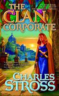 The Clan Corporate by Charles Stross